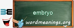 WordMeaning blackboard for embryo